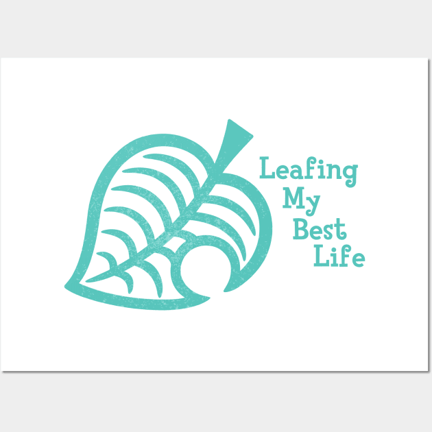 Leafing My Best Life Wall Art by Young Inexperienced 